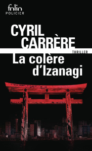 La colère d'Izanagi - Carrère Cyril