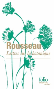 Lettres sur la botanique - Rousseau Jean-Jacques ; El Makki Laura