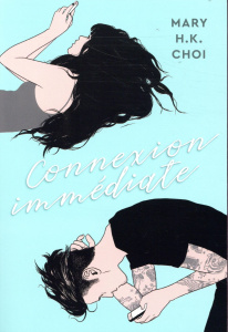 Connexion immédiate - Choi Mary HK ; Baril Simon