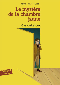 Le mystère de la chambre jaune - Leroux Gaston ; Delahaye Kim-Lan