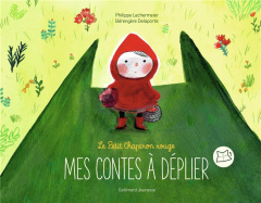 Le Petit Chaperon rouge - Lechermeier Philippe ; Delaporte Bérengère