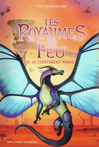 Les royaumes de feu Tome 11 : Le continent perdu - Sutherland Tui-T ; Rubio-Barreau Vanessa