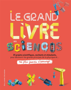 Le grand livre des sciences - Challoner Jack ; King Dave