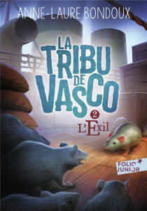 LA TRIBU DE VASCO - VOL02 - L'EXIL - BONDOUX ANNE-LAURE