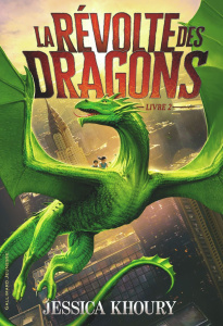 La révolte des dragons Tome 2 - Sage Angie ; Olivier Perez ; Julie Lopez