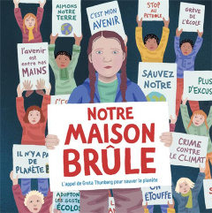 NOTRE MAISON BRULE - L'APPEL DE GRETA THUNBERG POUR SAUVER LA PLANETE - WINTER JEANETTE