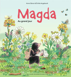 Magda Tome 1 : Au grand jour - Sibran Anne ; Angebault Emilie