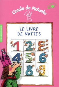 L'école de Motordu : Le livre de nattes - PEF