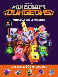 Minecraft Dungeons. Autocollants et activités avec plus de 500 autocollants - Jelley Craig ; Marsh Ryan ; Fil Alexandre