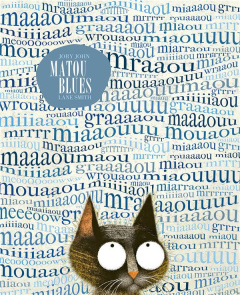 Matou blues - John Jory ; Smith Lane ; Gros Emmanuel