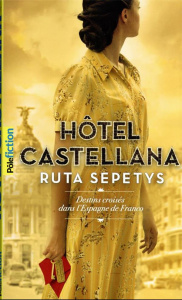 Hôtel Castellana - Sepetys Ruta ; Fiore Faustina
