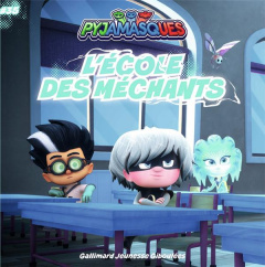 Les Pyjamasques (série TV) Tome 35 : L'école des méchants - ROMUALD