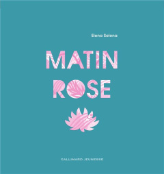 Matin rose - Selena Elena