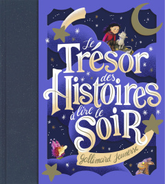 Le trésor des histoires à lire le soir - COLLECTIF