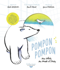 Pompon, Pompon. Une balade au musée d'Orsay, avec 1 CD audio   1 QR code - Parisot Pascal ; Berberian Charles ; Podalydès Bru