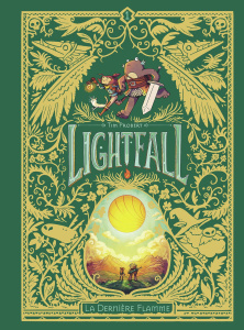 Lightfall Tome 1 : La dernière flamme. Edition collector - Probert Tim