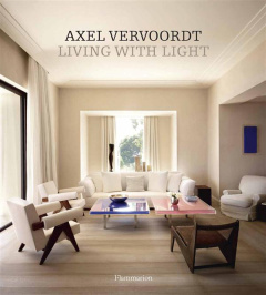 Living with light - Vervoordt Axel ; Hamani Laziz