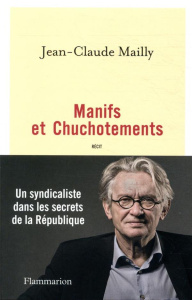 Manifs et chuchotements - Mailly Jean-Claude ; Courtellemont Marie-Pierre
