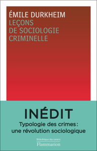 Leçons de sociologie criminelle - Durkheim Emile ; Béra Matthieu