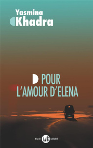 Pour l'amour d'Elena - Khadra Yasmina