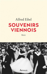 Souvenirs viennois - Eibel Alfred