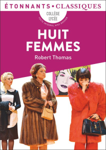 Huit femmes - Thomas Robert