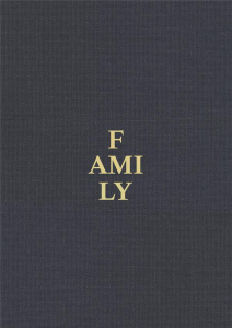 FAMILY - A CONTEMPORARY PORTRAIT BY MAGNUM PHOTOS AND GUEST ARTISTS - MAGNUM PHOTOS