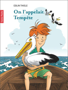 On l'appelait Tempête - Thiele Colin ; Chapouton Anne-Marie ; Desbat Marti