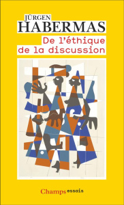 De l’éthique de la discussion - Habermas Jürgen ; Hunyadi Mark