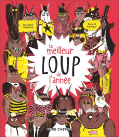 Le meilleur loup de l'année - Maincent Géraldine ; Garrigue Roland