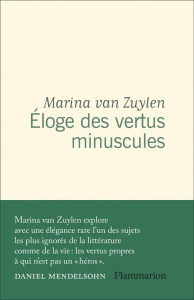 Eloge des vertus minuscules - Van Zuylen Marina ; Meyer Clotilde