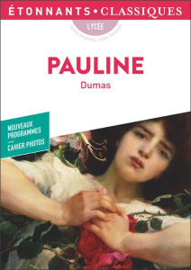 Pauline - Dumas Alexandre ; Humeau-Sermage Laure