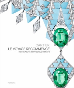CARTIER - LE VOYAGE RECOMMENCE - HIGH JEWELRY AND PRECIOUS OBJECTS - KELMACHTER/CHAILLE