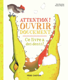 Attention ! Ouvrir doucement. Le vilain petit canard - Bromley Nick ; O'Byrne Nicola ; Vassallo Rose-Mari