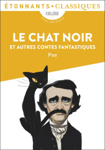 Le Chat noir et autres contes fantastiques - Poe Edgar Allan ; Baudelaire Charles ; Marcou Loïc