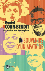 Souvenirs d'un apatride - Cohn-Bendit Daniel ; Van Renterghem Marion