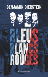 Bleus, Blancs, Rouges Tome 1 - Dierstein Benjamin