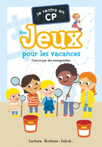 Je rentre en CP. Mes jeux pour les vacances - MAGDALENA/CARBONEILL