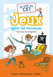 Je suis en CE1. Mes jeux pour les vacances - MAGDALENA/CARBONEILL
