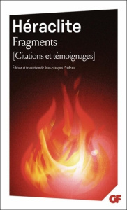 Fragments. Citations et témoignages - HERACLITE