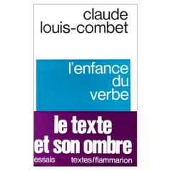 L'ENFANCE DU VERBE - LOUIS-COMBET CLAUDE