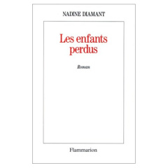 LES ENFANTS PERDUS - DIAMANT NADINE