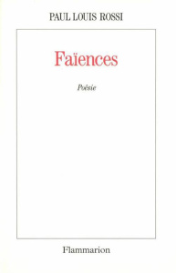 Faïences. Dre lyw ar rosen - Rossi Paul