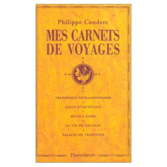 Mes carnets de voyage - Couderc Philippe