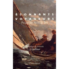 Anthologie des écrivains de Gulliver - Le Bris Michel