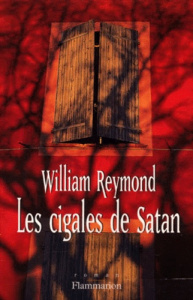 Les cigales de Satan - Reymond William