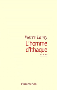 L'homme d'Ithaque - Lamy Pierre