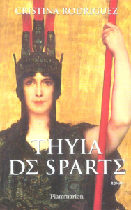 Thyia de Sparte - Rodriguez Cristina
