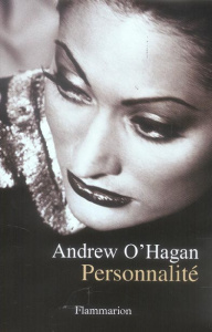 Personnalité - O'Hagan Andrew ; Albaret-Maatsch Michèle