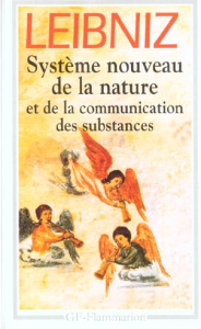Système nouveau de la nature et de la communication des substances et autres textes. 1690-1703 - Leibniz Gottfried-Wilhelm